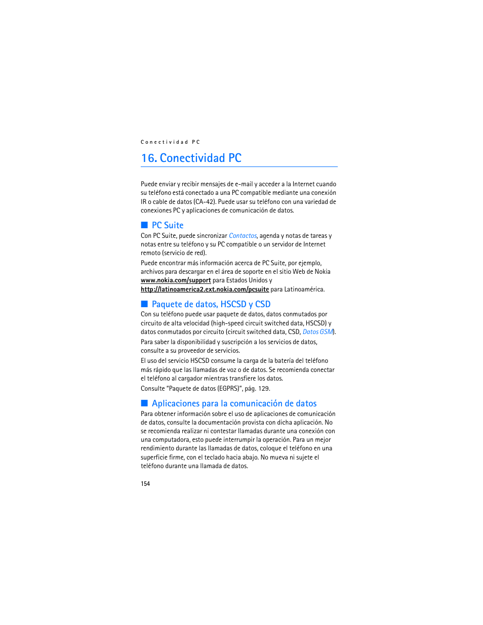 Conectividad pc, Pc suite, Paquete de datos, hscsd y csd | Aplicaciones para la comunicación de datos | Nokia 6103 User Manual | Page 155 / 169