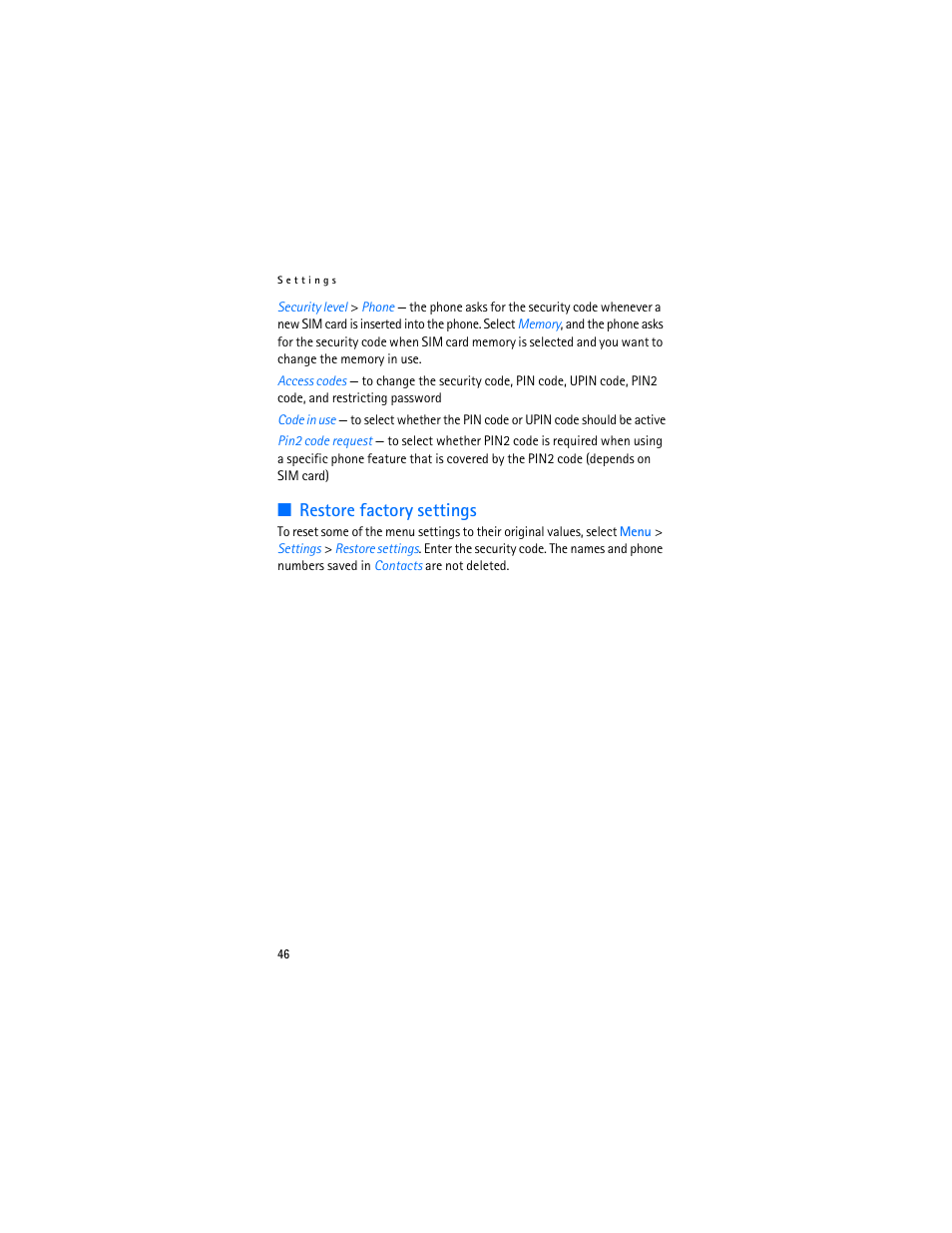 Restore factory settings | Nokia 6103 User Manual | Page 47 / 169