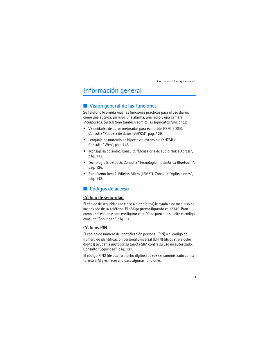 Información general, Visión general de las funciones, Códigos de acceso | Visión general de las funciones códigos de acceso | Nokia 6103 User Manual | Page 92 / 169