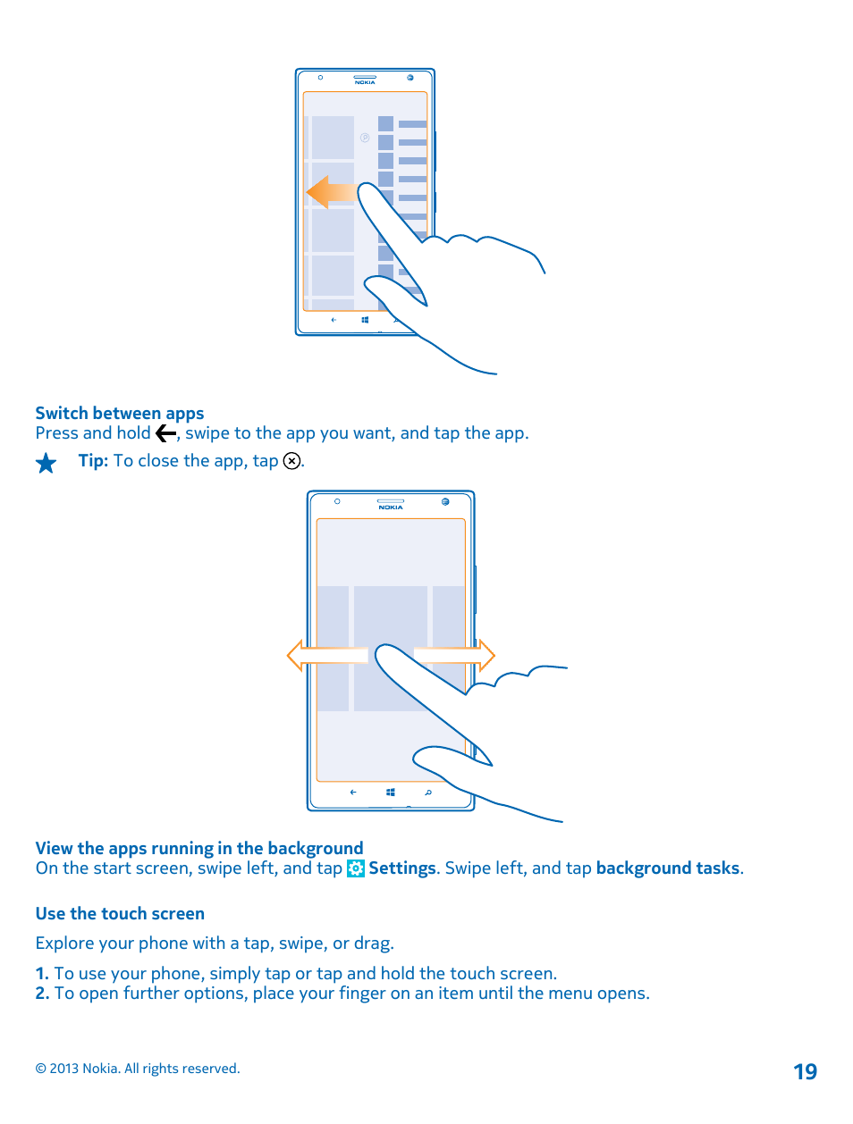 Use the touch screen | Nokia Lumia 1520 User Manual | Page 19 / 128