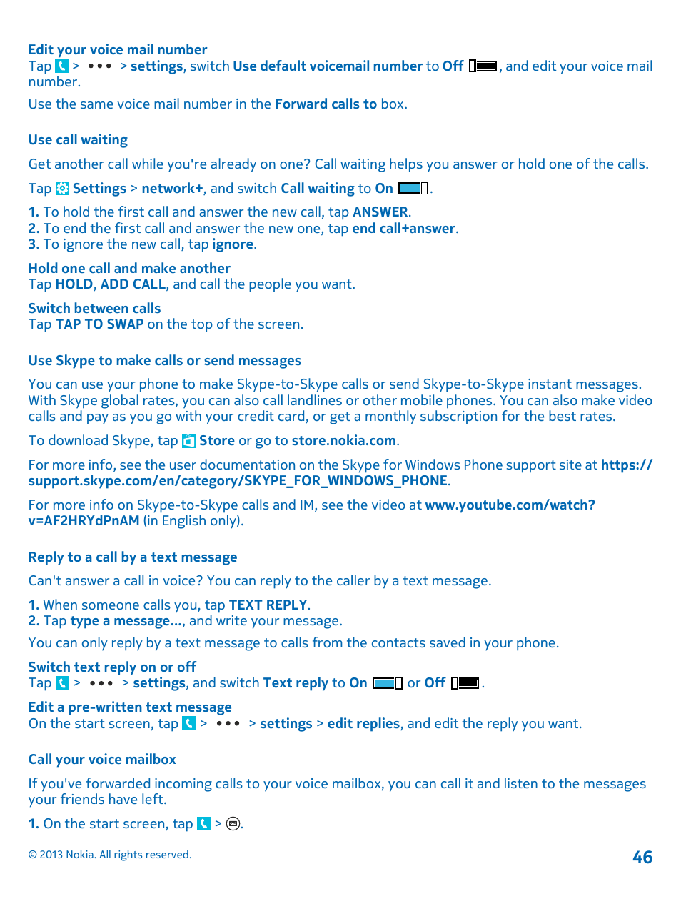 Use call waiting, Use skype to make calls or send messages, Reply to a call by a text message | Call your voice mailbox | Nokia Lumia 1520 User Manual | Page 46 / 128