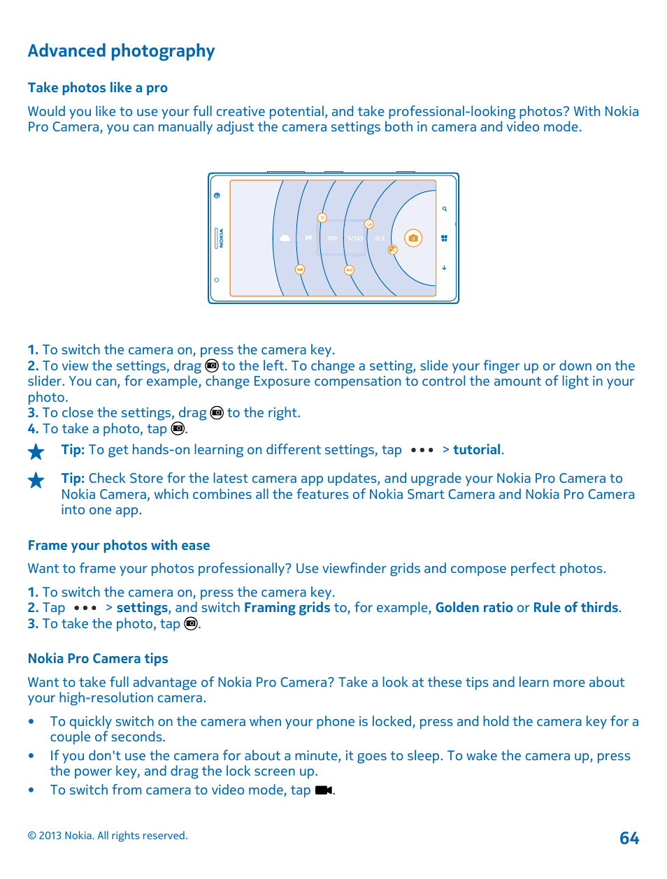 Advanced photography, Take photos like a pro, Frame your photos with ease | Nokia pro camera tips | Nokia Lumia 1520 User Manual | Page 64 / 128