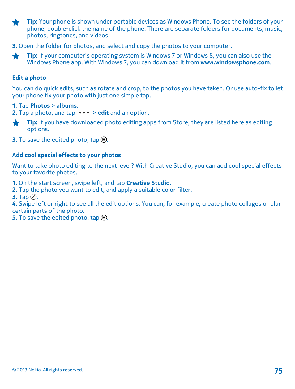 Edit a photo, Add cool special effects to your photos | Nokia Lumia 1520 User Manual | Page 75 / 128