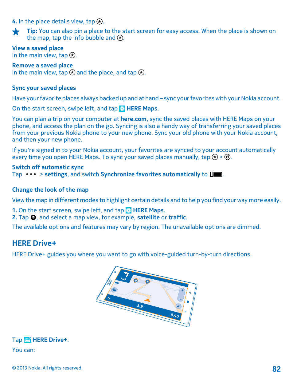 Sync your saved places, Change the look of the map, Here drive | Nokia Lumia 1520 User Manual | Page 82 / 128