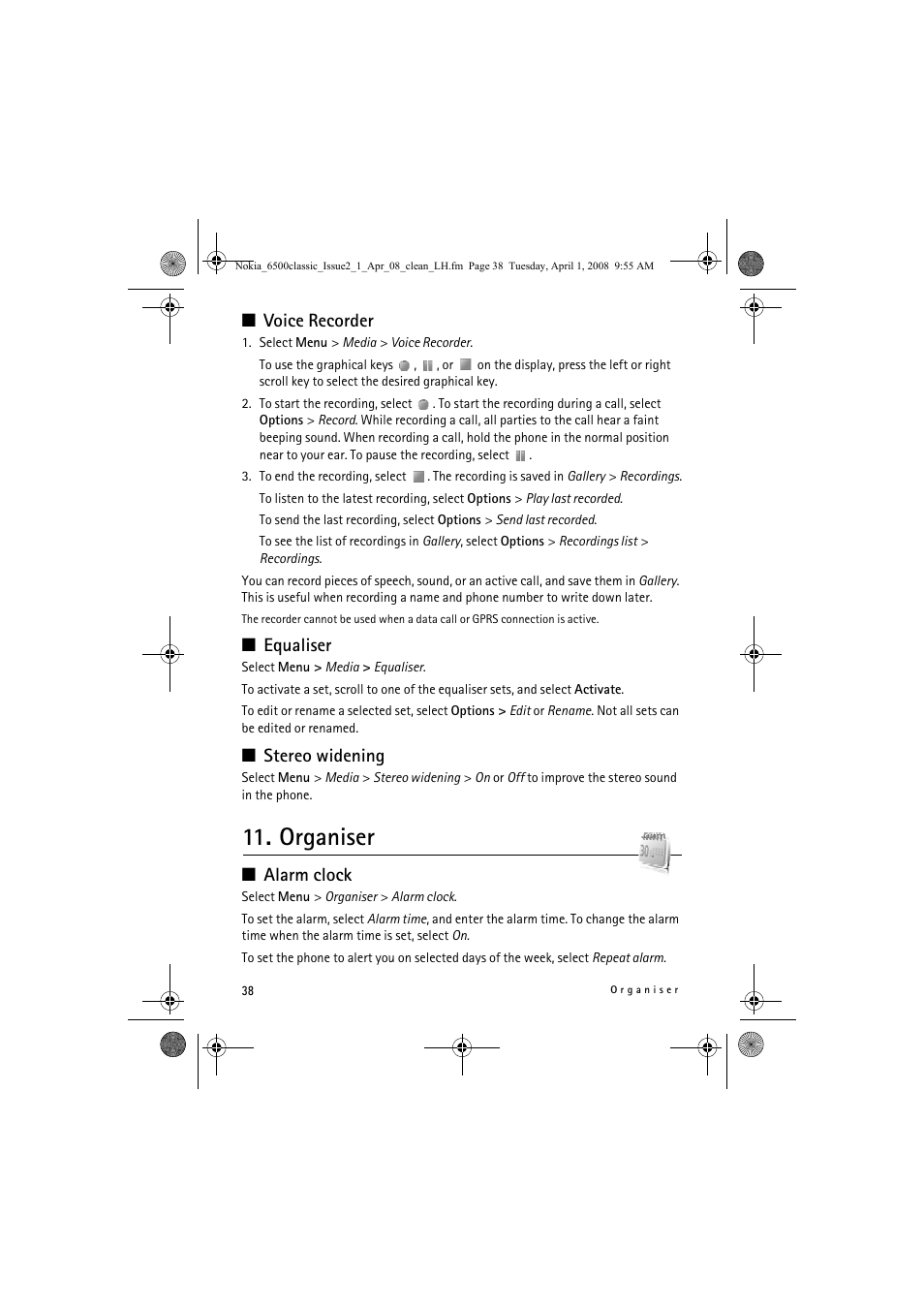 Organiser, Voice recorder, Equaliser | Stereo widening, Alarm clock | Nokia 6500 Classic User Manual | Page 38 / 54