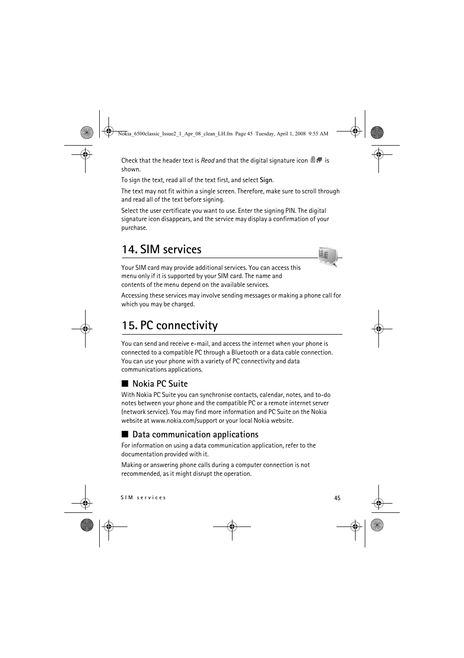 Sim services, Pc connectivity, Nokia pc suite | Data communication applications | Nokia 6500 Classic User Manual | Page 45 / 54