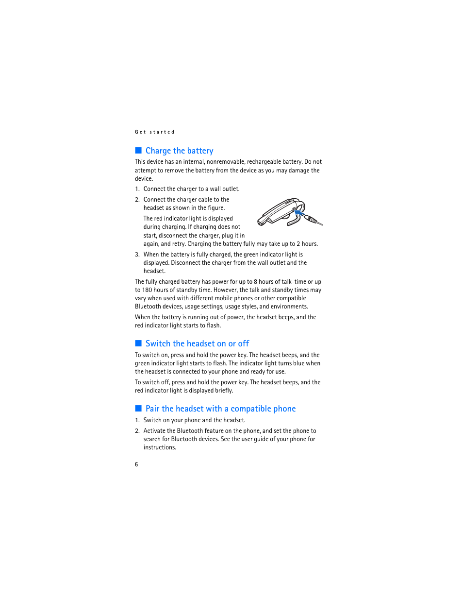 Charge the battery, Switch the headset on or off, Pair the headset with a compatible phone | Nokia Bluetooth Headset BH-900 User Manual | Page 6 / 13