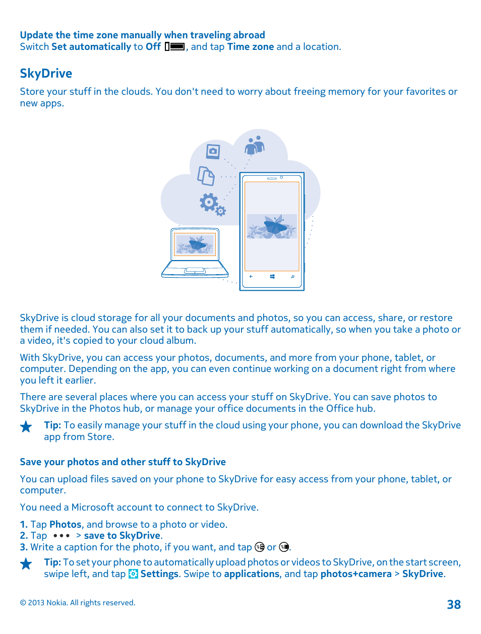 Skydrive, Save your photos and other stuff to skydrive, Skydrive 38 | Nokia Lumia 920 User Manual | Page 38 / 123