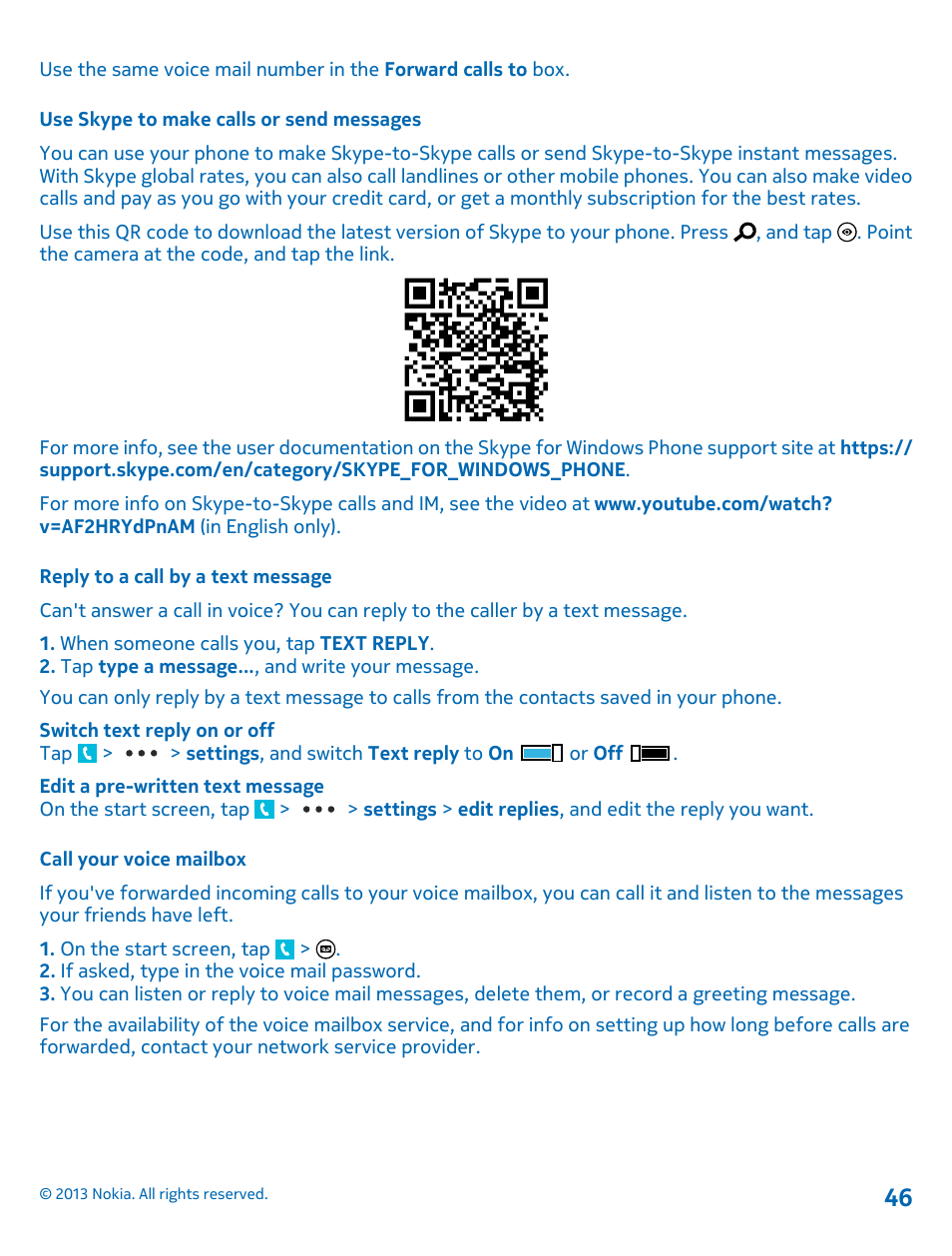 Use skype to make calls or send messages, Reply to a call by a text message, Call your voice mailbox | Nokia Lumia 920 User Manual | Page 46 / 123