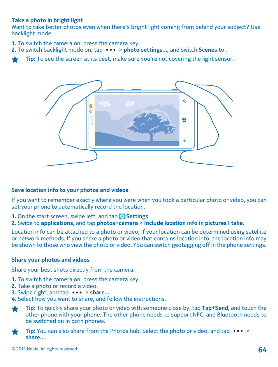 Take a photo in bright light, Save location info to your photos and videos, Share your photos and videos | Nokia Lumia 920 User Manual | Page 64 / 123