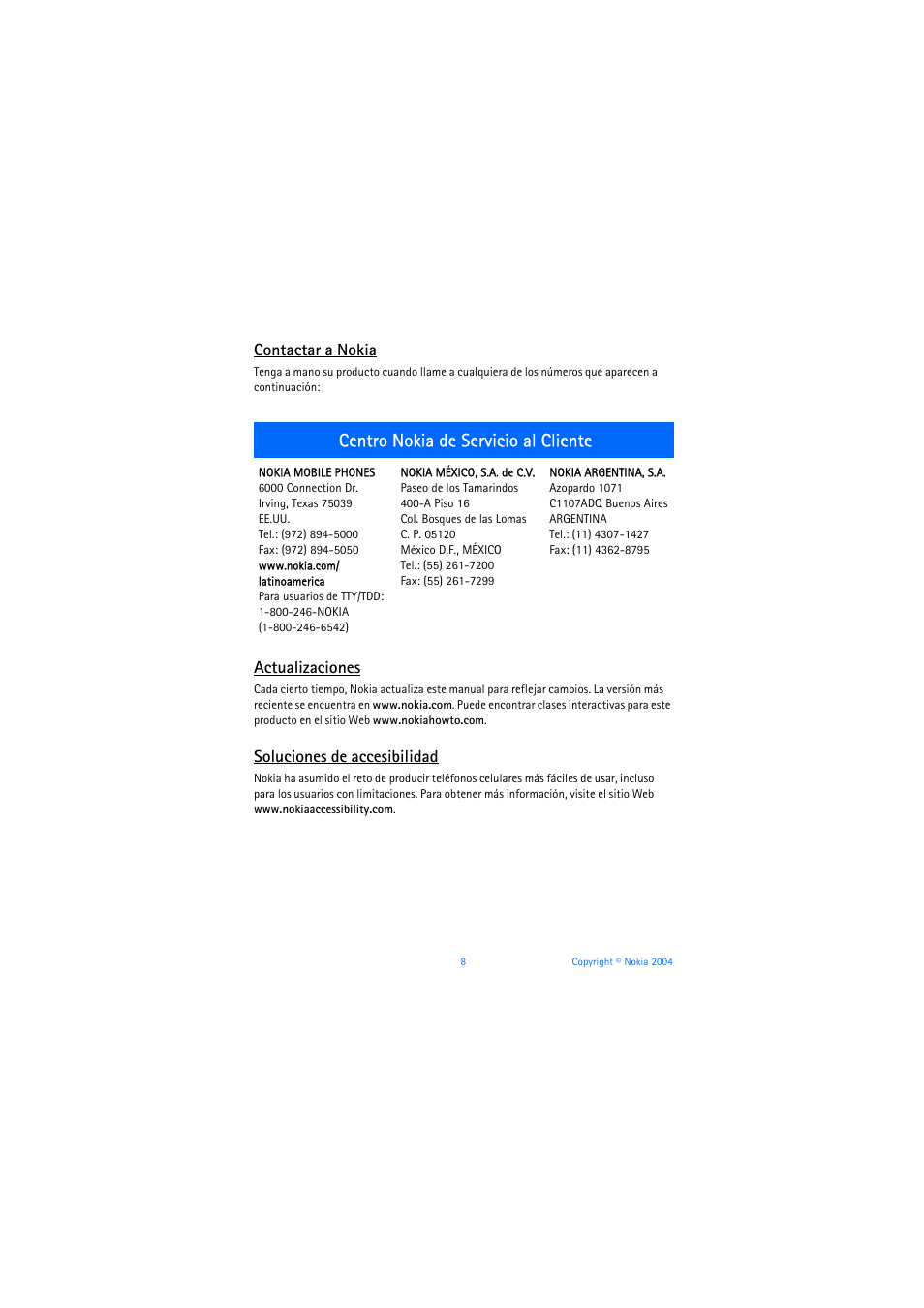 Centro nokia de servicio al cliente, Contactar a nokia, Actualizaciones | Soluciones de accesibilidad | Nokia 6019i User Manual | Page 129 / 241
