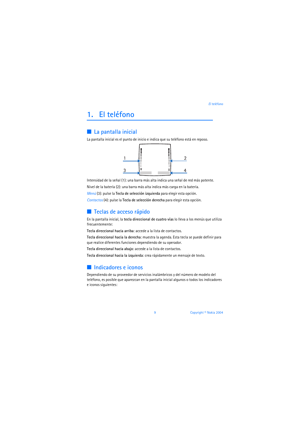 El teléfono, La pantalla inicial, Teclas de acceso rápido | Indicadores e iconos | Nokia 6019i User Manual | Page 130 / 241