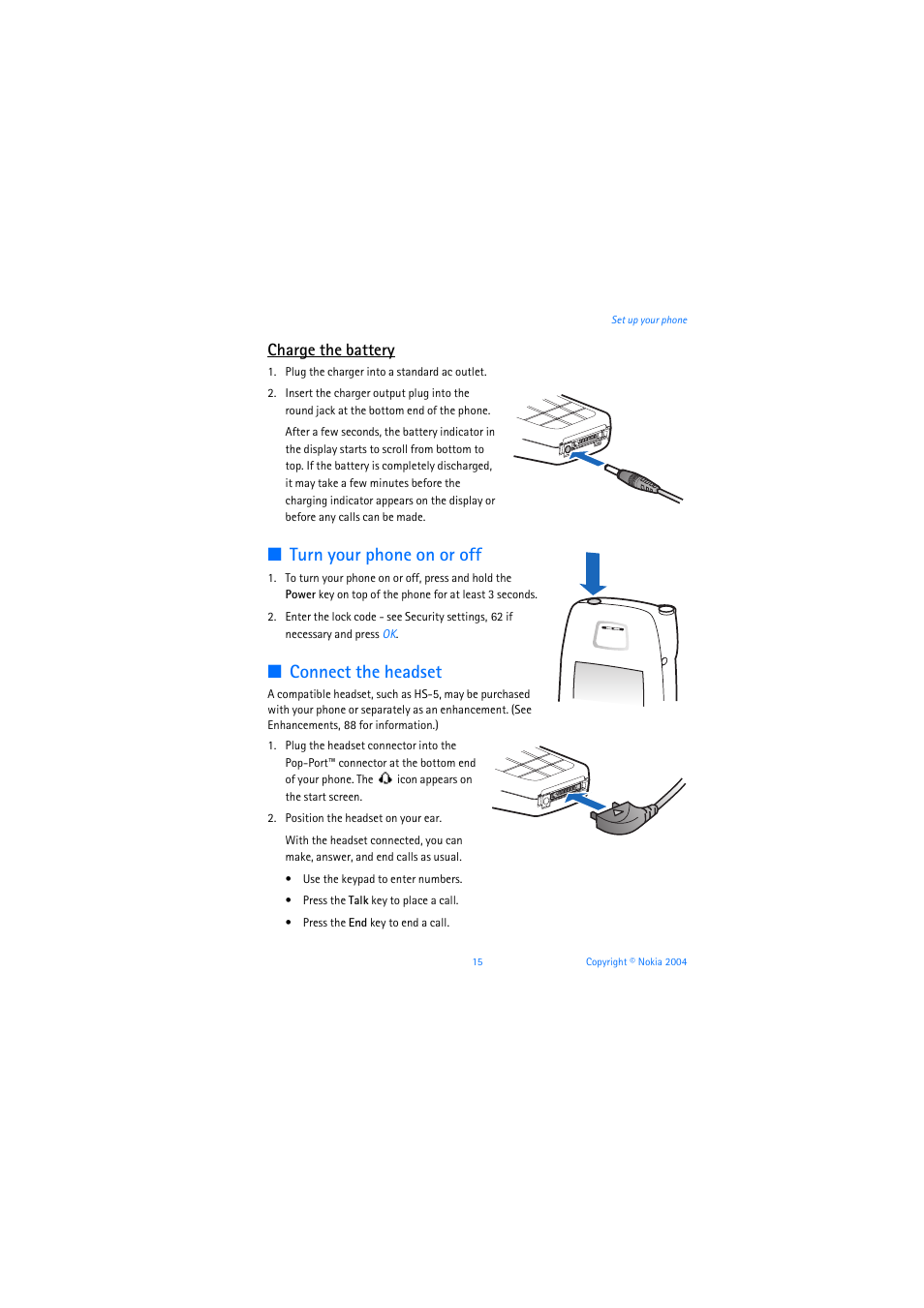 Turn your phone on or off, Connect the headset, Charge the battery | Nokia 6019i User Manual | Page 16 / 241