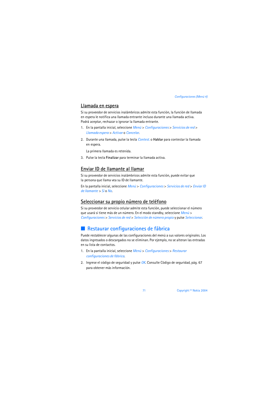 Restaurar configuraciones de fábrica, Llamada en espera, Enviar id de llamante al llamar | Seleccionar su propio número de teléfono | Nokia 6019i User Manual | Page 192 / 241
