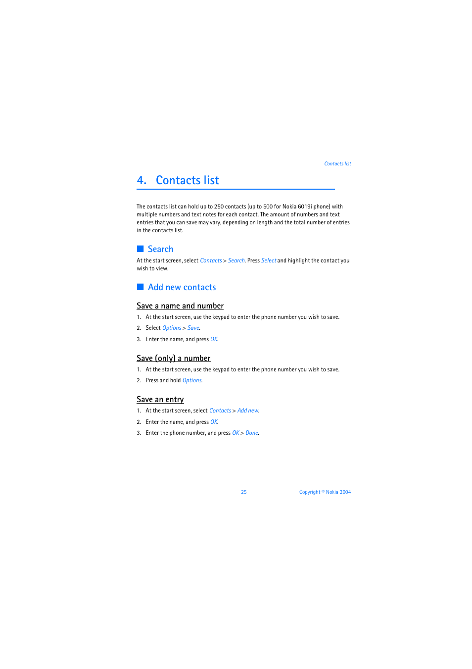 Contacts list, Search, Add new contacts | Save a name and number, Save (only) a number, Save an entry | Nokia 6019i User Manual | Page 26 / 241