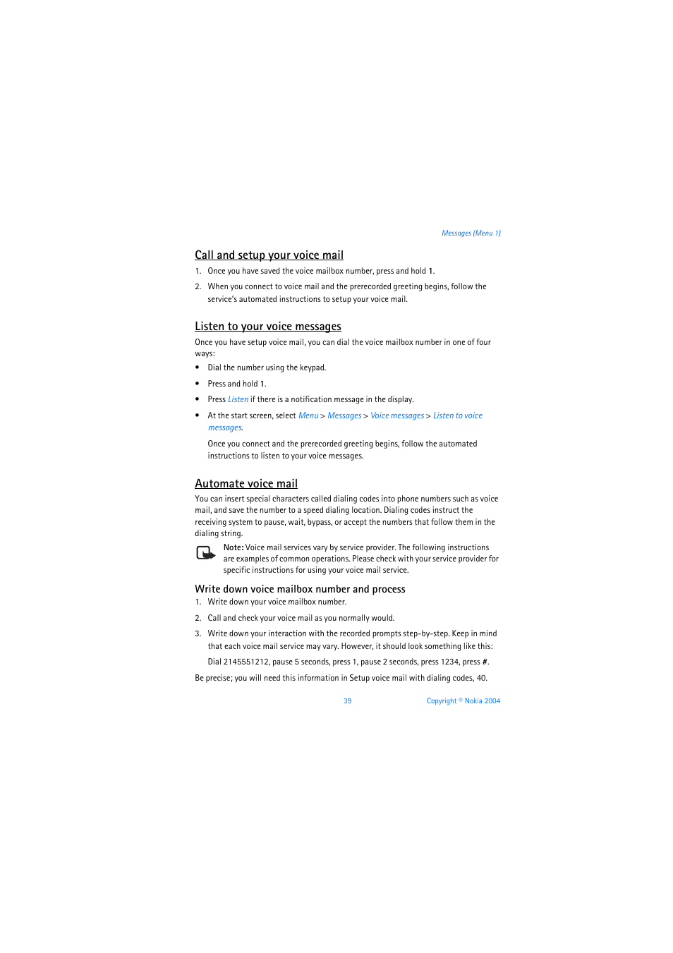 Call and setup your voice mail, Listen to your voice messages, Automate voice mail | Nokia 6019i User Manual | Page 40 / 241