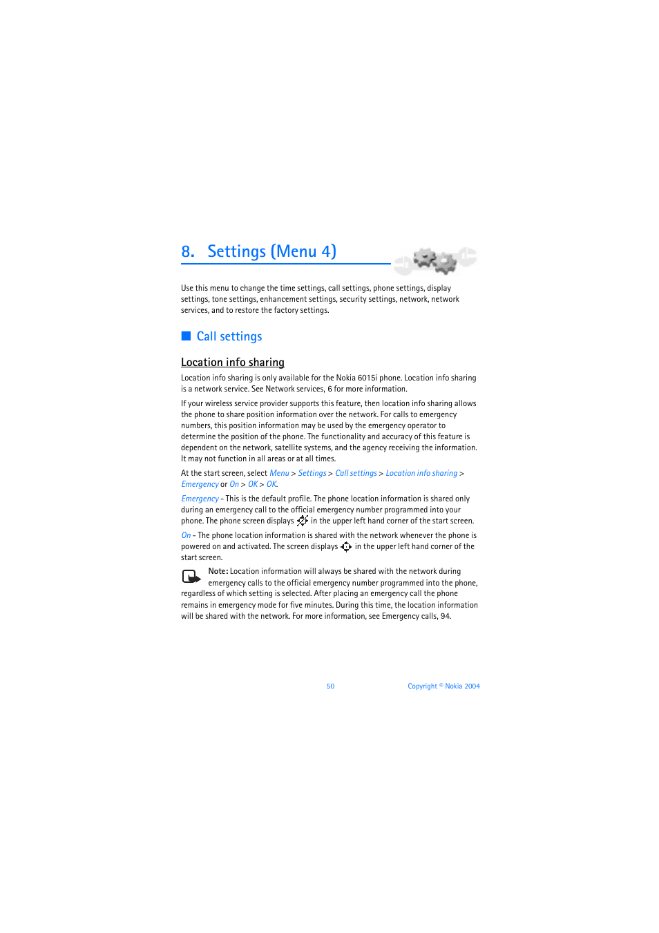 Settings (menu 4), See location info sharing, 50, Call settings | Location info sharing | Nokia 6019i User Manual | Page 51 / 241