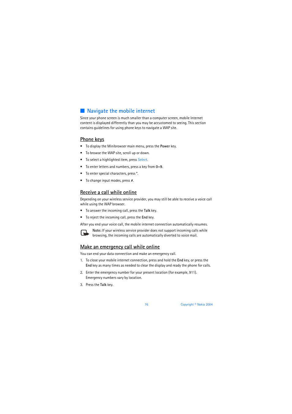 Navigate the mobile internet, Phone keys, Receive a call while online | Make an emergency call while online | Nokia 6019i User Manual | Page 77 / 241