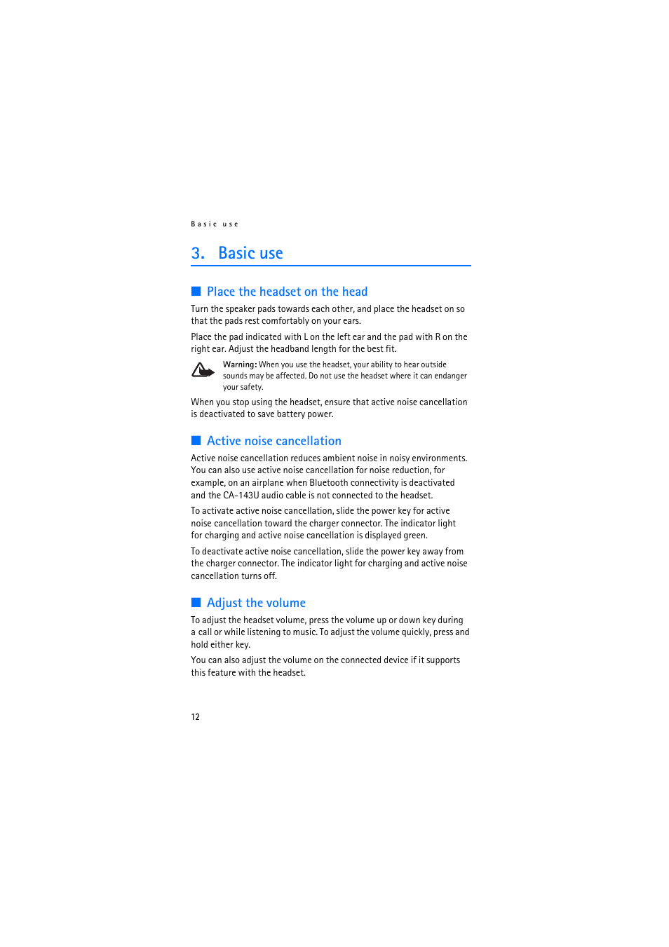 Basic use, Place the headset on the head, Active noise cancellation | Adjust the volume | Nokia BH-905 User Manual | Page 12 / 79