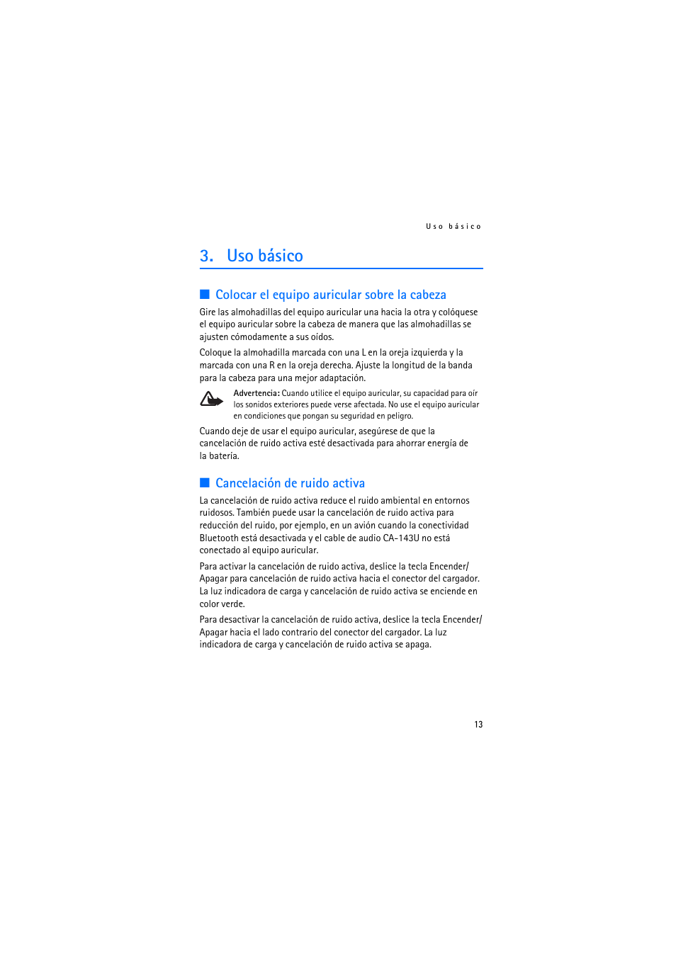 Uso básico, Colocar el equipo auricular sobre la cabeza, Cancelación de ruido activa | Nokia BH-905 User Manual | Page 51 / 79