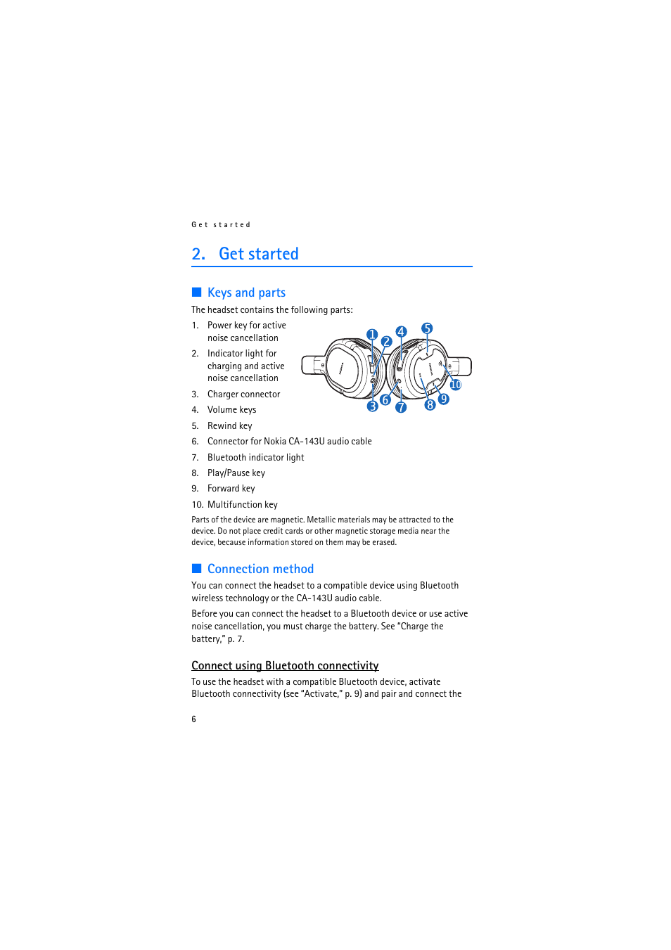 Get started, Keys and parts, Connection method | Connect using bluetooth connectivity, Keys and parts connection method | Nokia BH-905 User Manual | Page 6 / 79