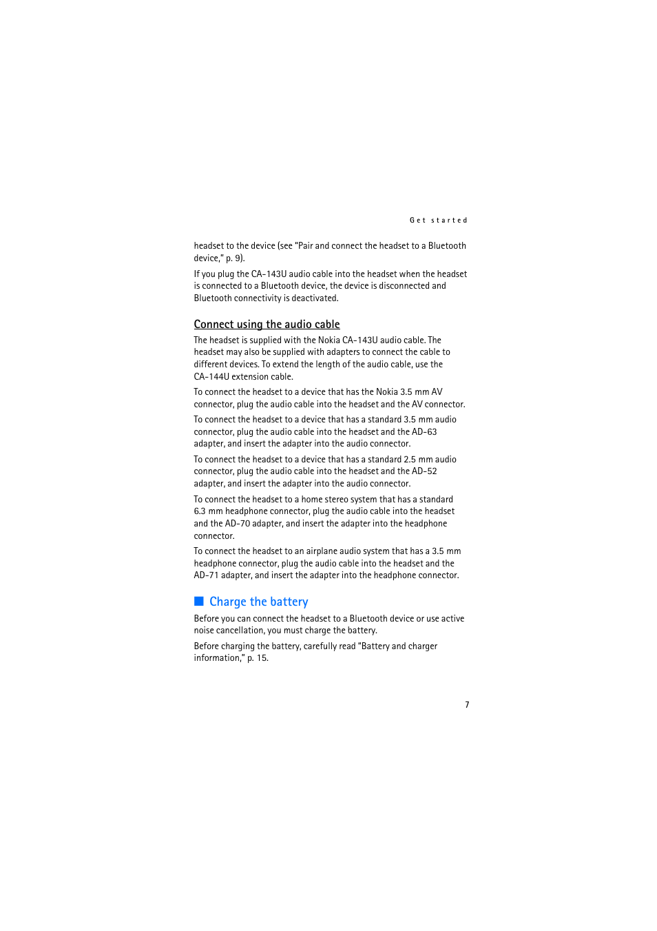 Connect using the audio cable, Charge the battery | Nokia BH-905 User Manual | Page 7 / 79