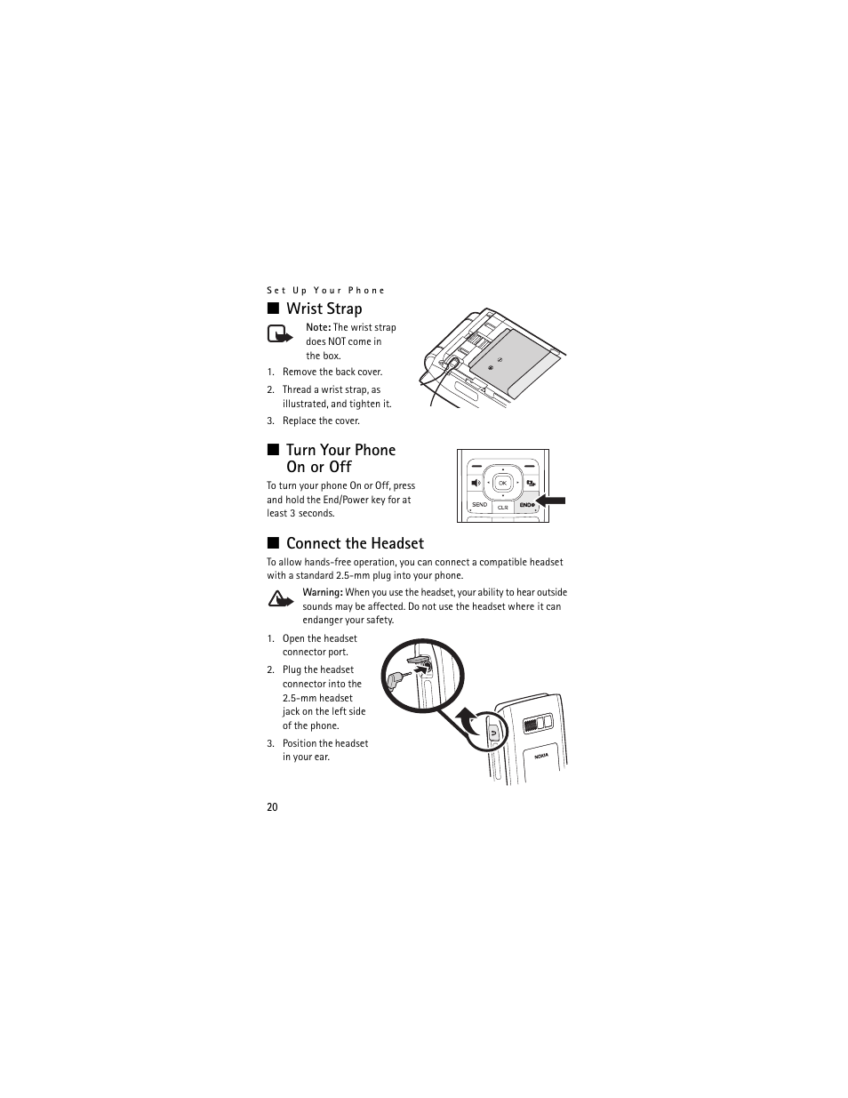 Wrist strap, Turn your phone onoroff, Connect the headset | Turn your phone on or off | Nokia 6205 User Manual | Page 21 / 95