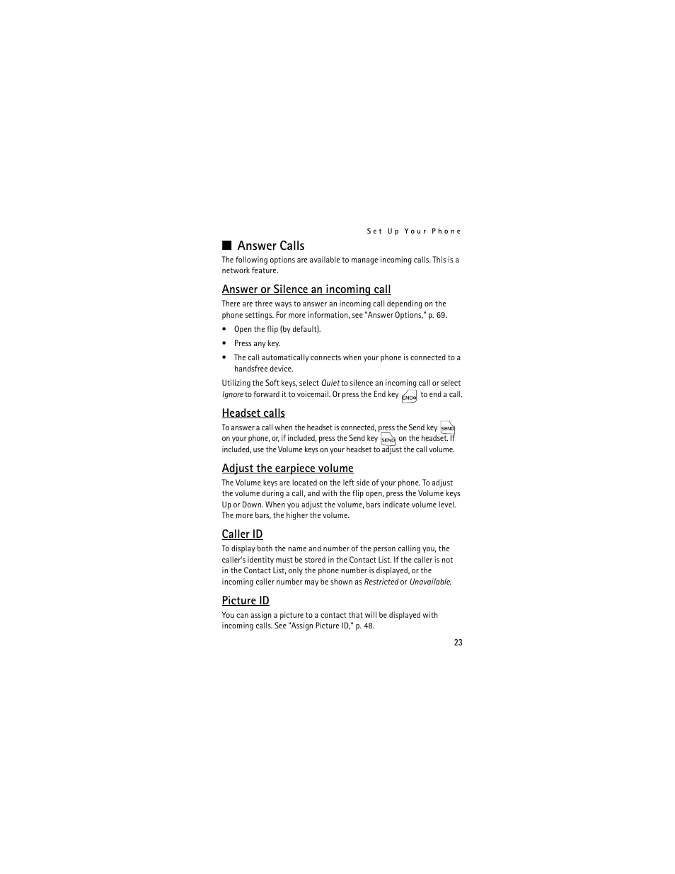 Answer calls, Answer or silence an incoming call, Headset calls | Adjust the earpiece volume, Caller id, Picture id | Nokia 6205 User Manual | Page 24 / 95