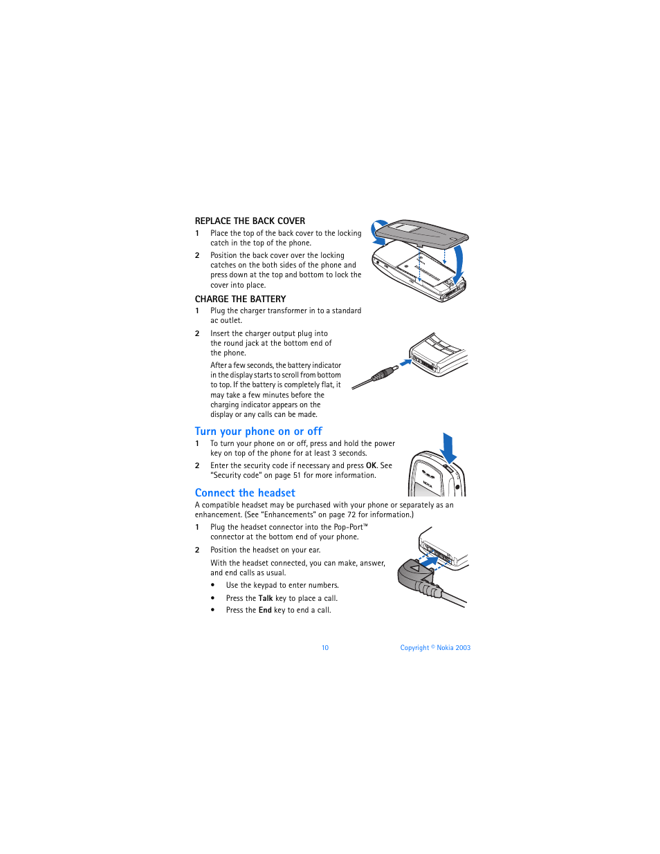 Turn your phone on or off, Connect the headset | Nokia 6585 User Manual | Page 17 / 101