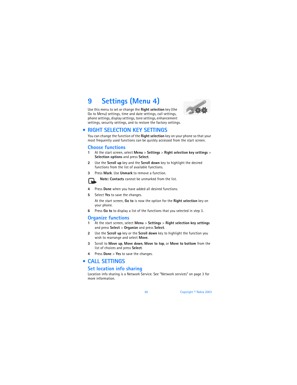 9 settings (menu 4), Right selection key settings, Call settings | Settings (menu 4), Right selection key settings call settings, 9settings (menu 4), Choose functions, Organize functions, Set location info sharing | Nokia 6585 User Manual | Page 47 / 101