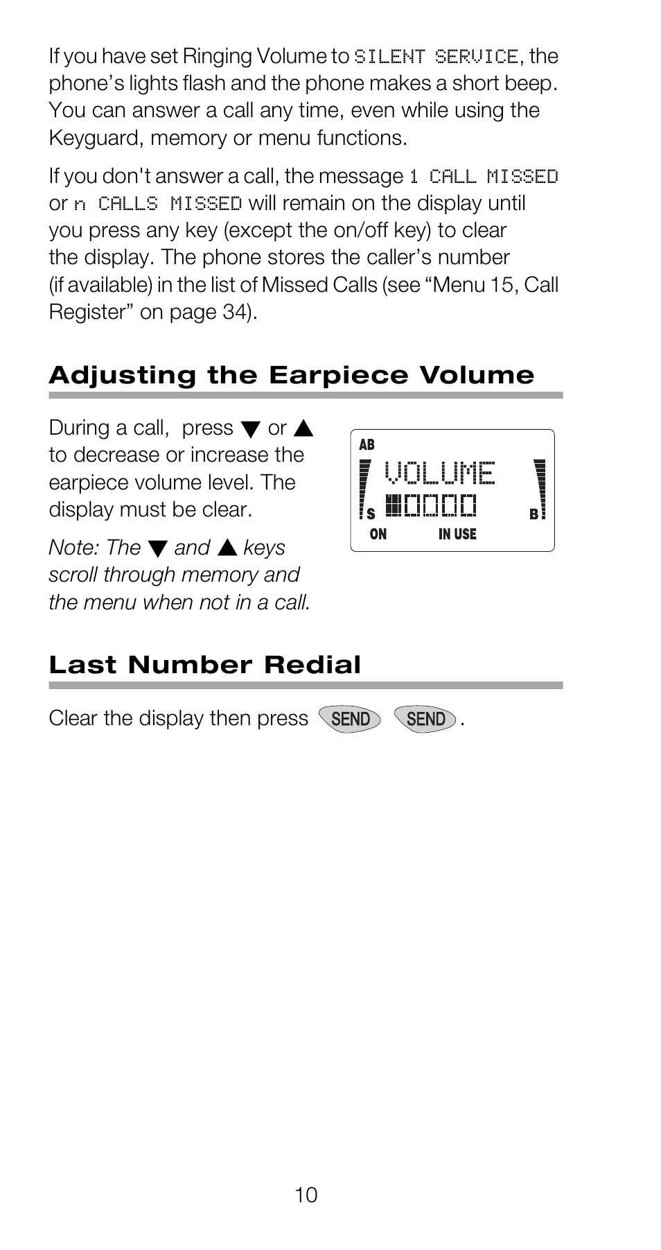 Adjusting the earpiece volume, Last number redial | Nokia 918 User Manual | Page 16 / 70