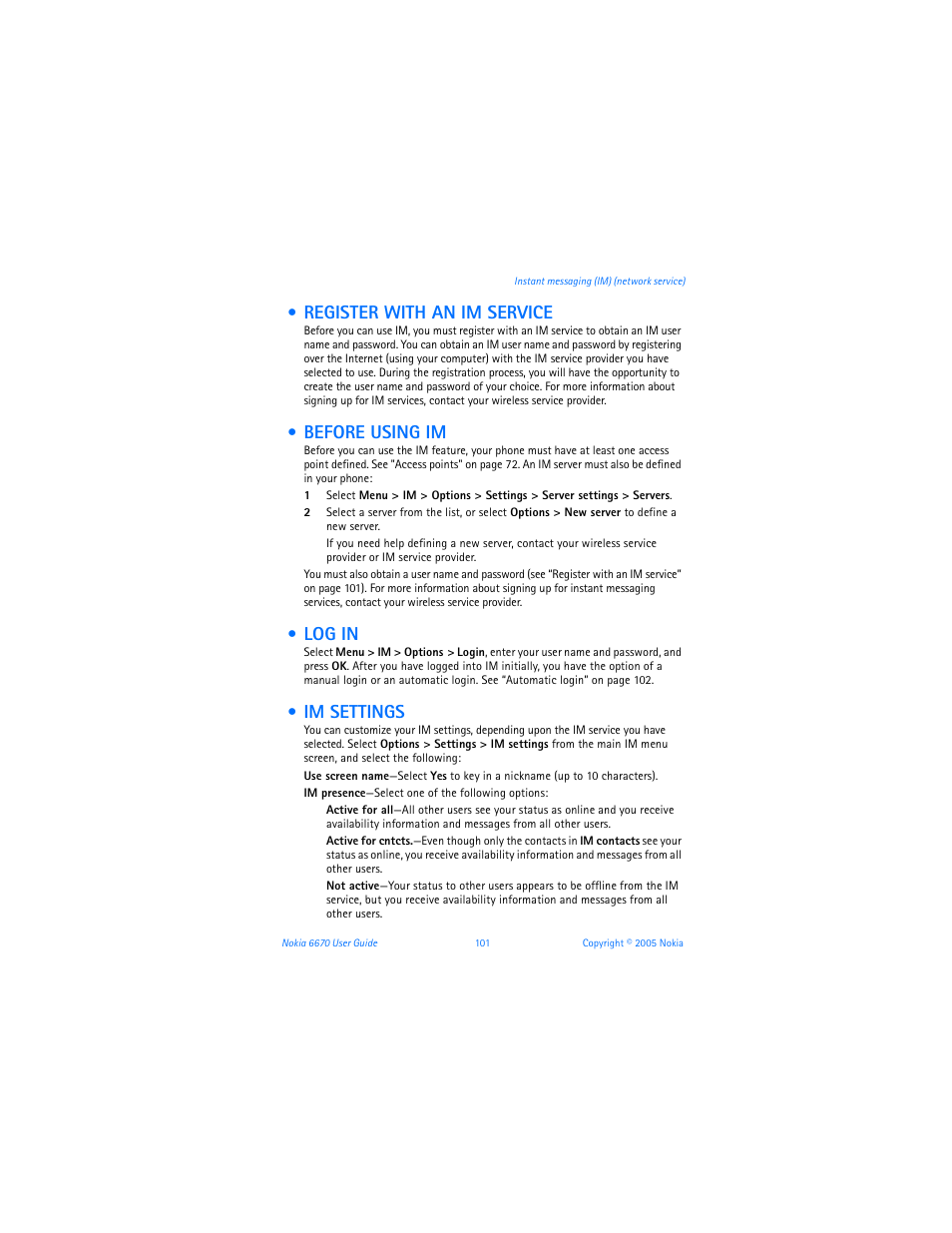 Register with an im service, Before using im, Log in | Im settings | Nokia 6670 User Manual | Page 102 / 321