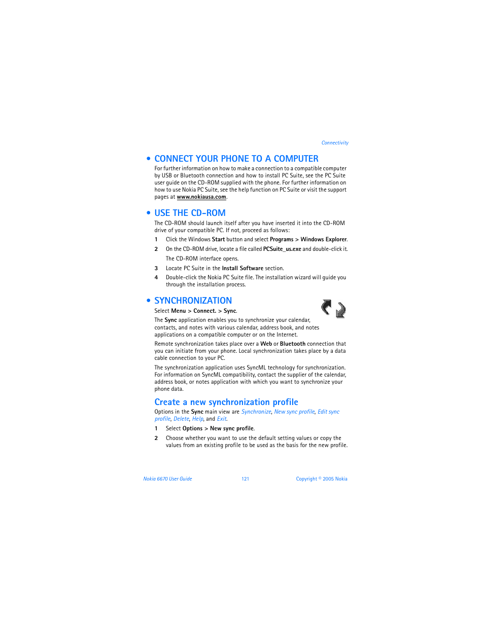 Connect your phone to a computer, Use the cd-rom, Synchronization | Create a new synchronization profile | Nokia 6670 User Manual | Page 122 / 321