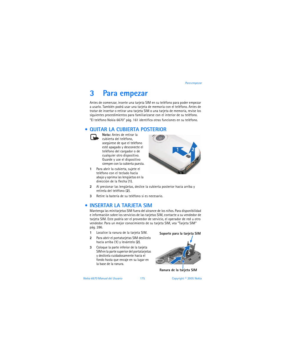 3 para empezar, Quitar la cubierta posterior, Insertar la tarjeta sim | Para empezar, 3para empezar | Nokia 6670 User Manual | Page 176 / 321