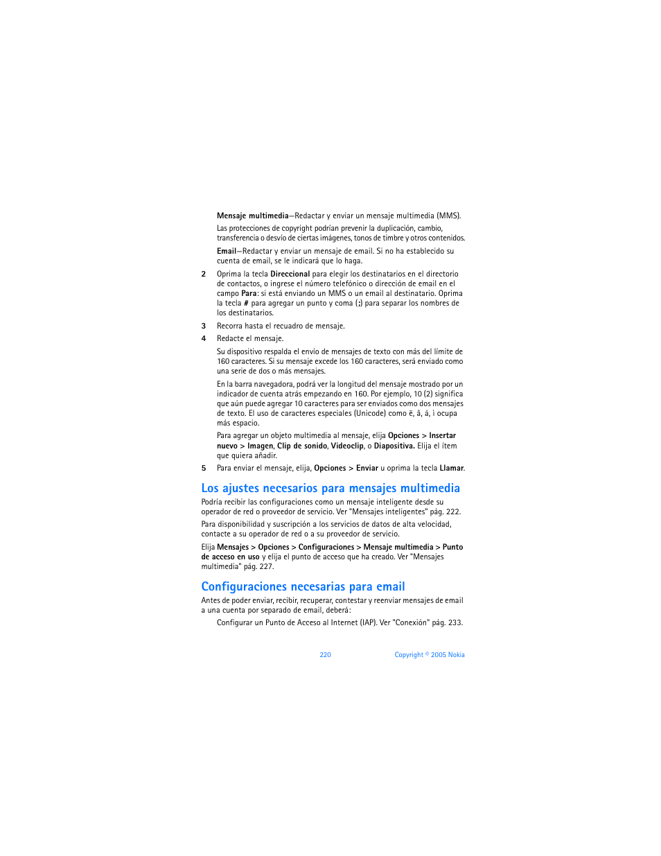 Los ajustes necesarios para mensajes multimedia, Configuraciones necesarias para email | Nokia 6670 User Manual | Page 221 / 321