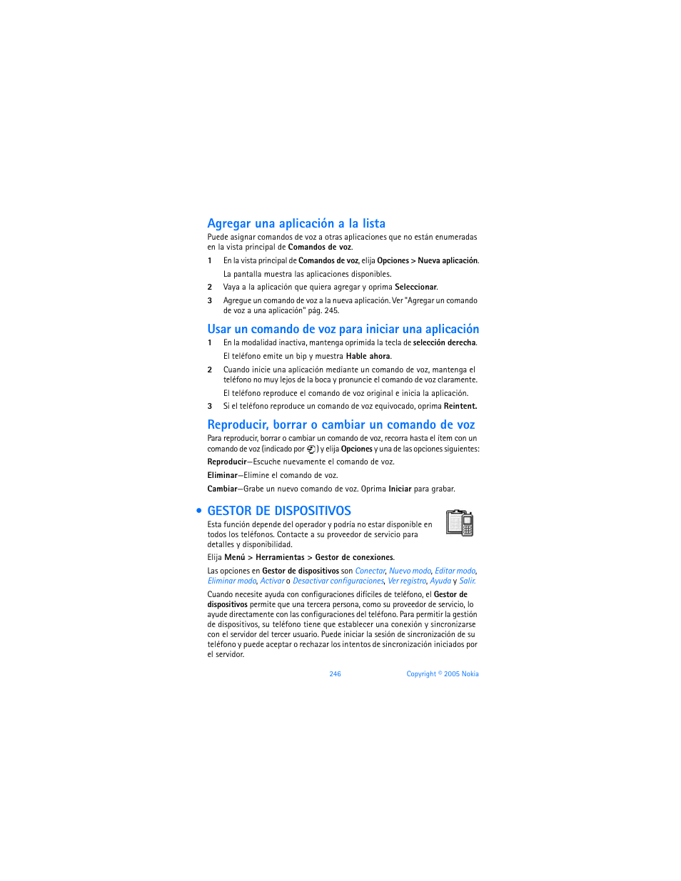 Gestor de dispositivos, Agregar una aplicación a la lista, Usar un comando de voz para iniciar una aplicación | Reproducir, borrar o cambiar un comando de voz | Nokia 6670 User Manual | Page 247 / 321