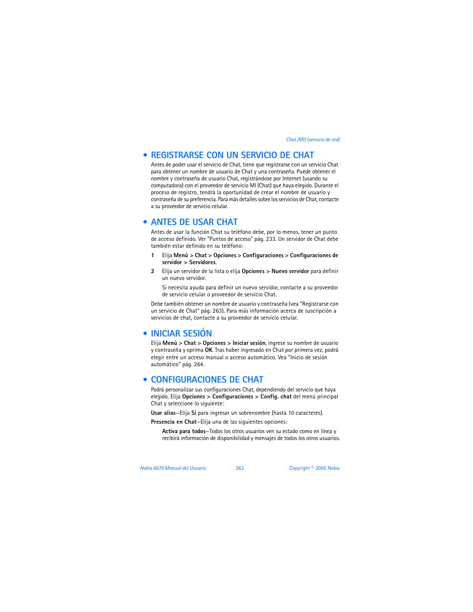 Registrarse con un servicio de chat, Antes de usar chat, Iniciar sesión | Configuraciones de chat | Nokia 6670 User Manual | Page 264 / 321