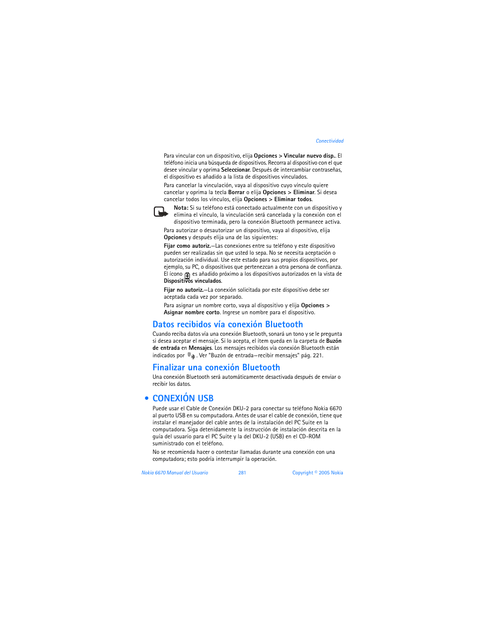 Conexión usb, Datos recibidos vía conexión bluetooth, Finalizar una conexión bluetooth | Nokia 6670 User Manual | Page 282 / 321