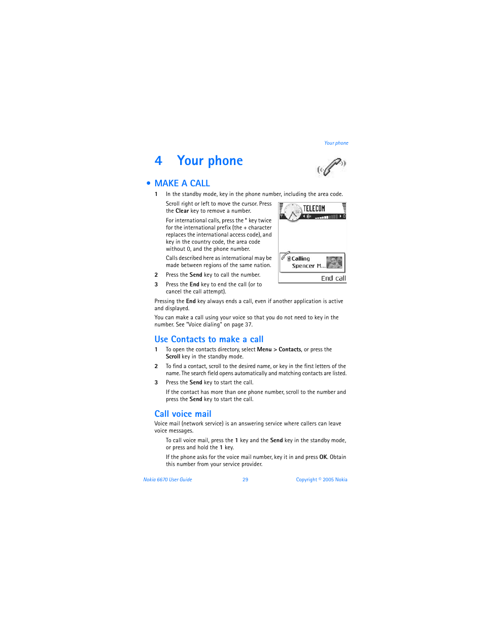 4 your phone, Make a call, Your phone | 4your phone, Use contacts to make a call, Call voice mail | Nokia 6670 User Manual | Page 30 / 321