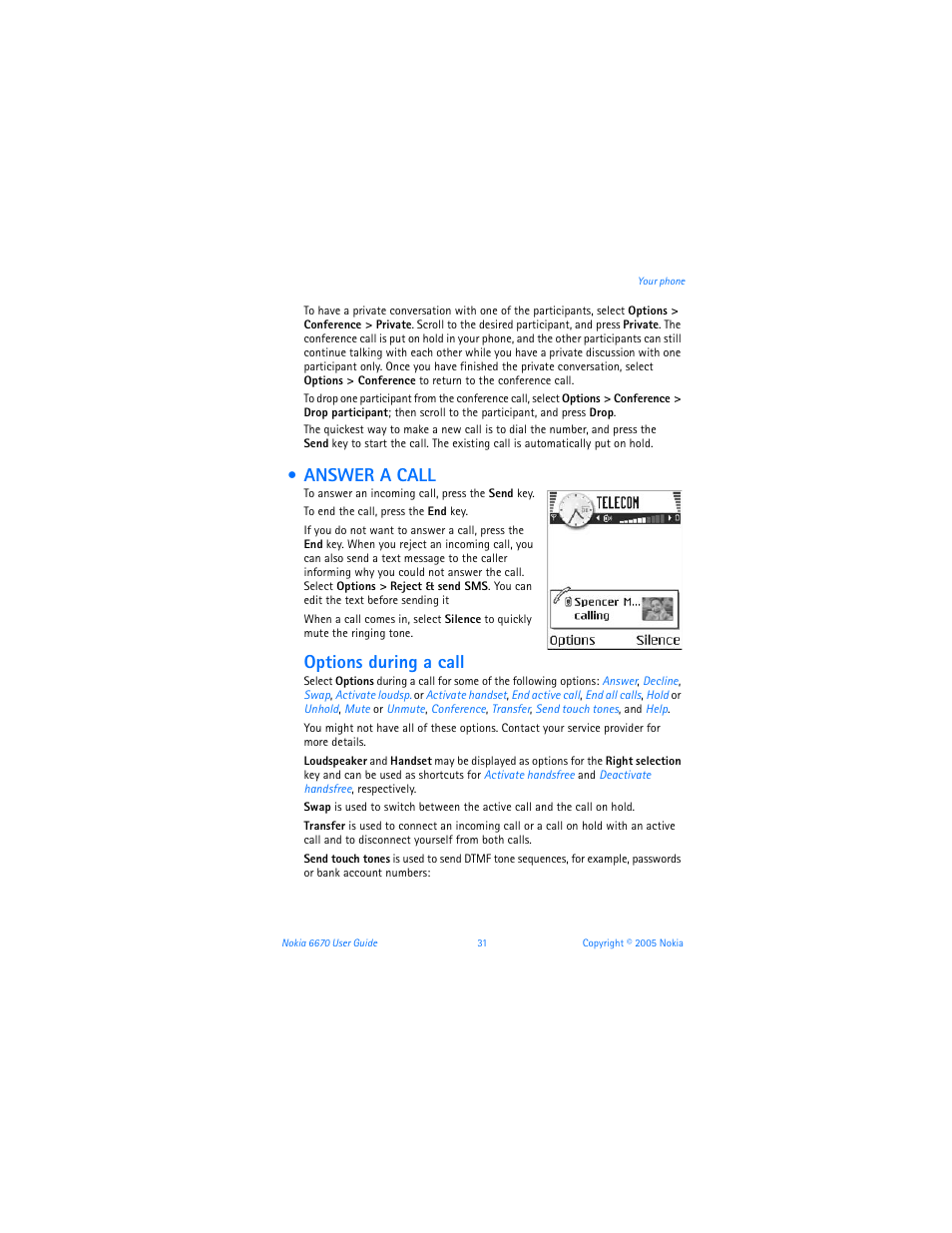 Answer a call, Options during a call | Nokia 6670 User Manual | Page 32 / 321