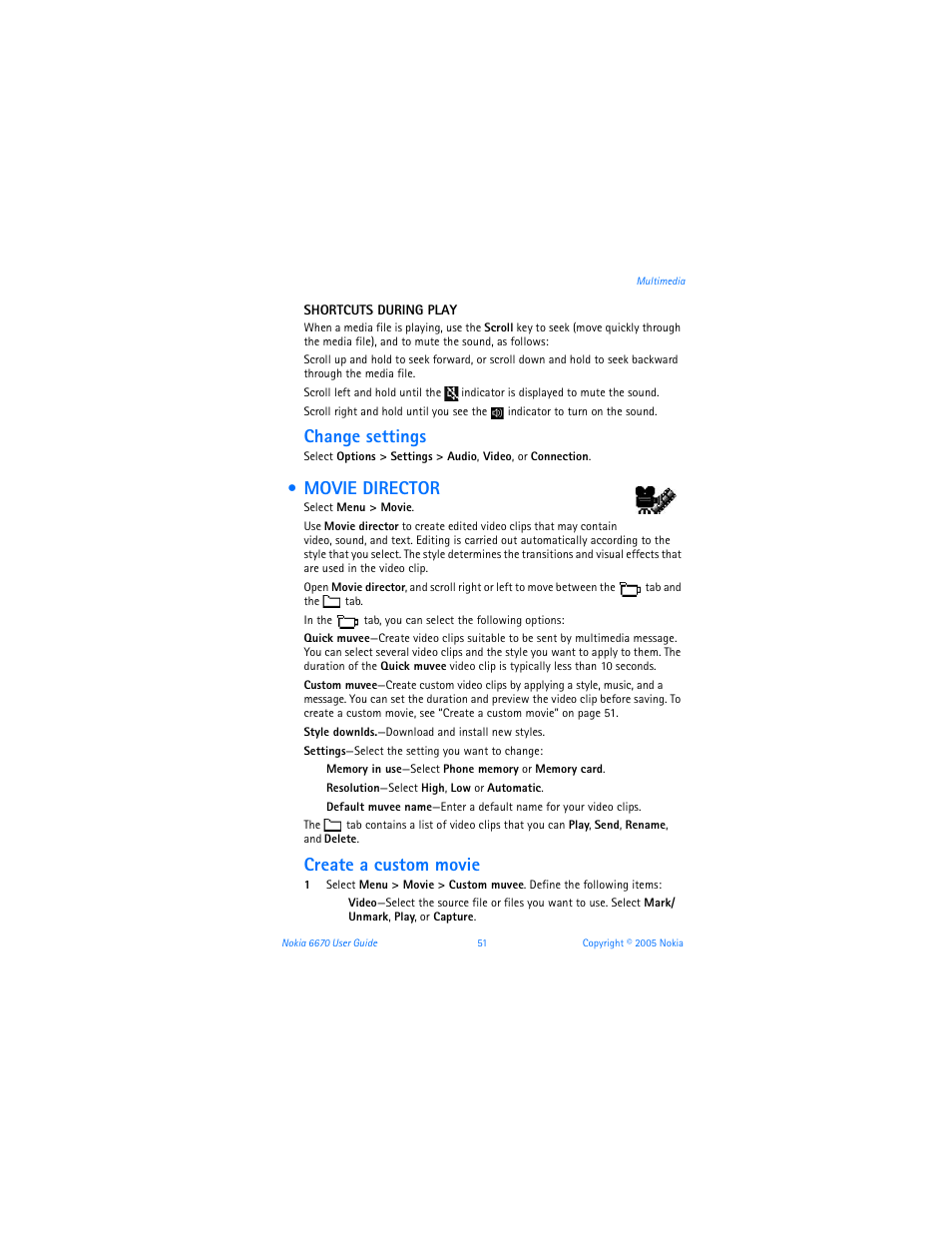 Movie director, Change settings, Create a custom movie | Nokia 6670 User Manual | Page 52 / 321