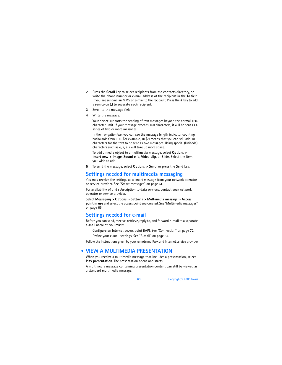 View a multimedia presentation, Settings needed for multimedia messaging, Settings needed for e | Mail | Nokia 6670 User Manual | Page 61 / 321