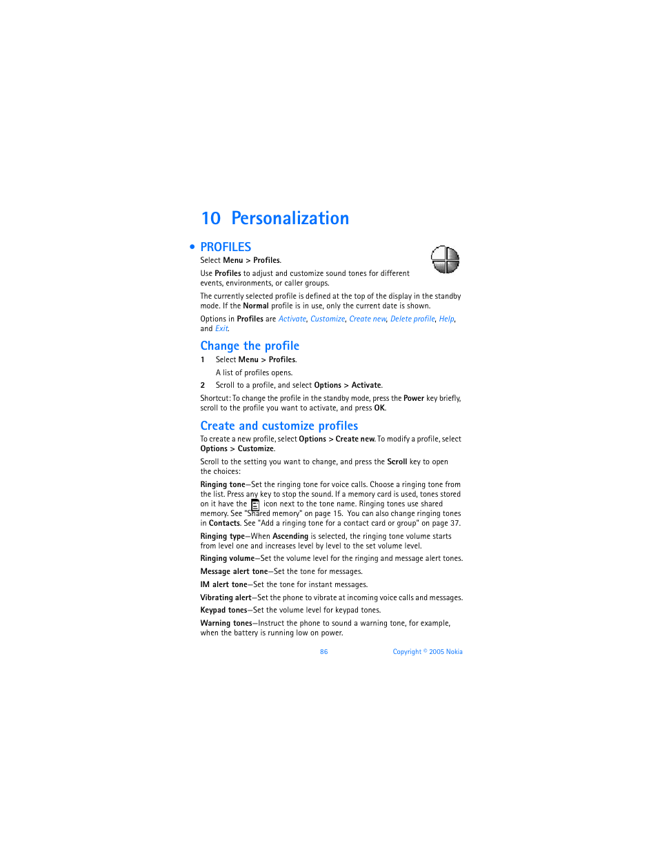 10 personalization, Profiles, See "profiles | Change the profile, Create and customize profiles | Nokia 6670 User Manual | Page 87 / 321