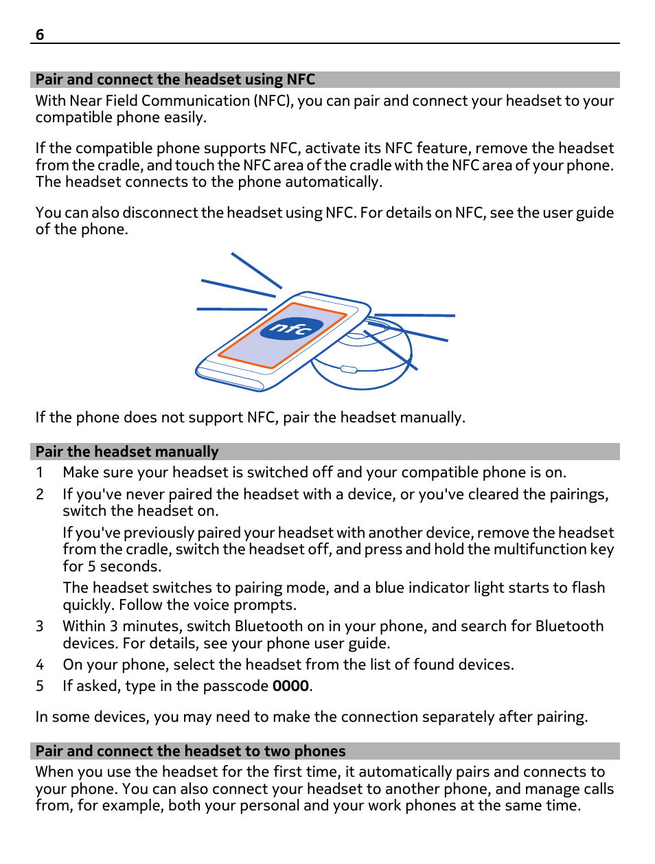 Pair and connect the headset using nfc, Pair the headset manually, Pair and connect the headset to two phones | Nokia Luna Bluetooth Headset User Manual | Page 6 / 11