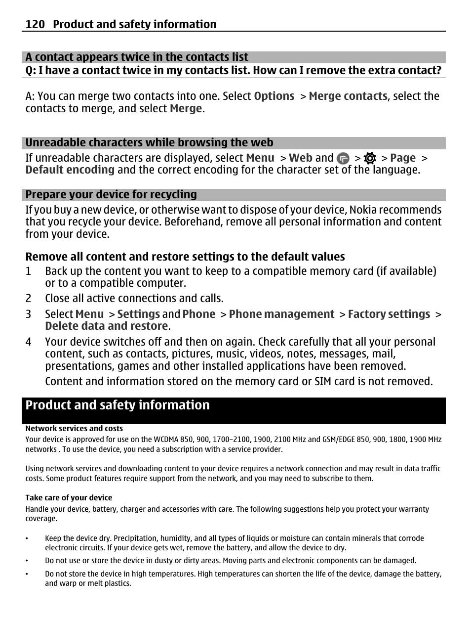 A contact appears twice in the contacts list, Unreadable characters while browsing the web, Prepare your device for recycling | Product and safety information, Network services and costs, Take care of your device, A contact appears twice in the contacts, List, Unreadable characters while browsing, The web | Nokia C6-01 User Manual | Page 120 / 132