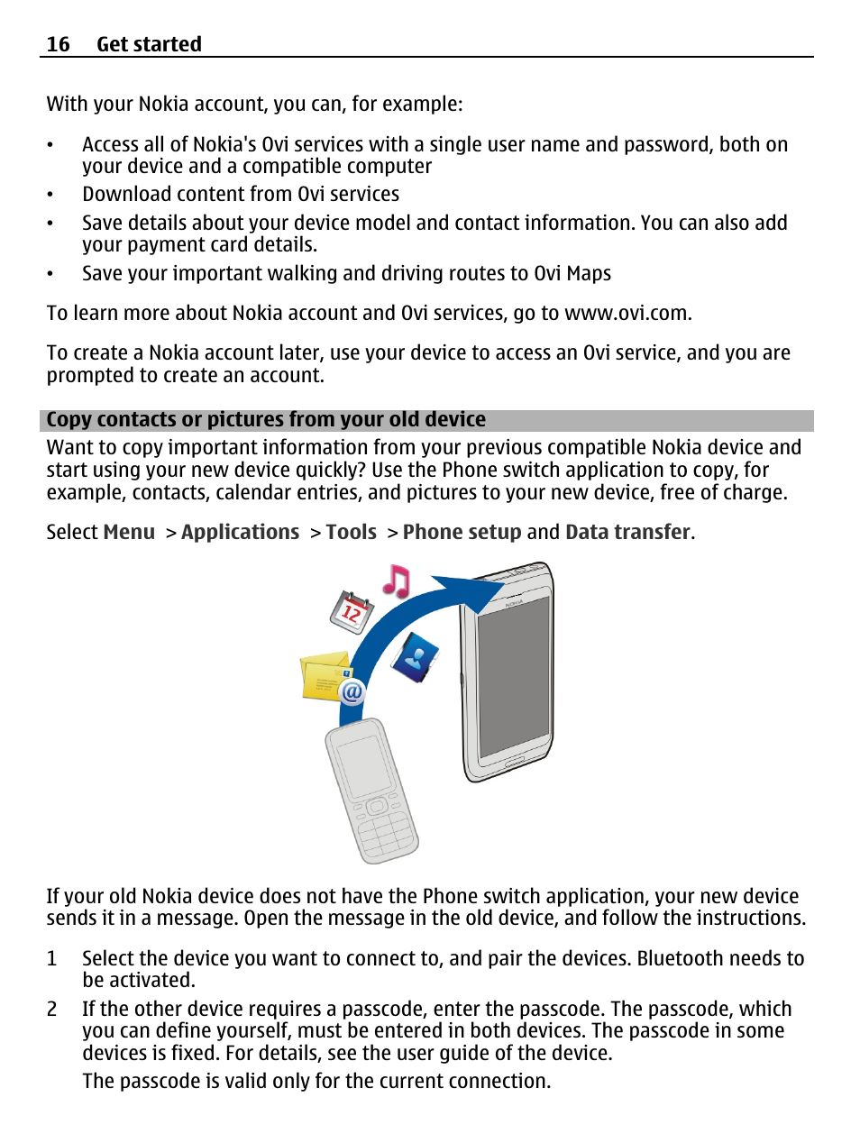 Copy contacts or pictures from your old device, Copy contacts or pictures from your old, Device | Nokia C6-01 User Manual | Page 16 / 132