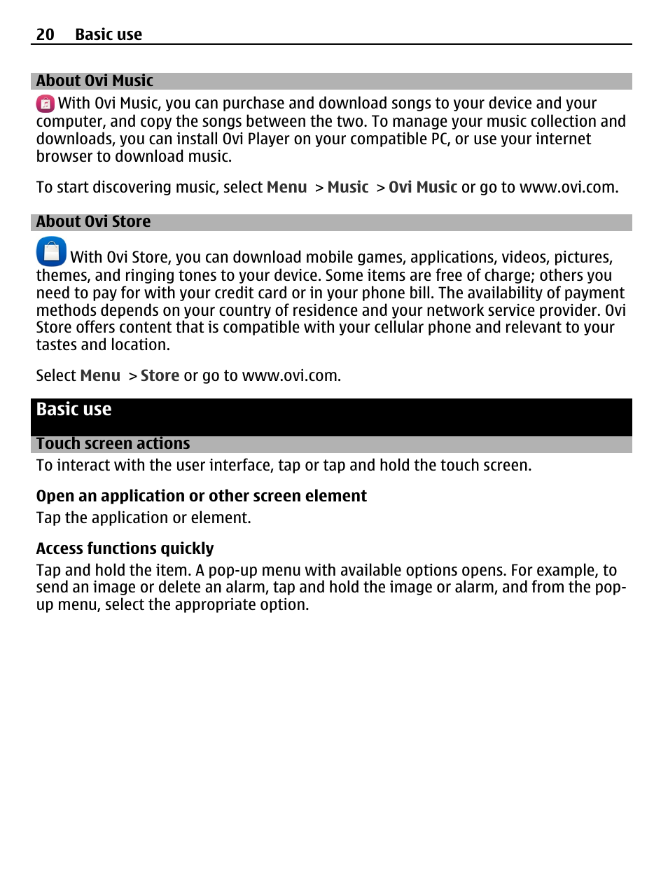 About ovi music, About ovi store, Basic use | Touch screen actions | Nokia C6-01 User Manual | Page 20 / 132