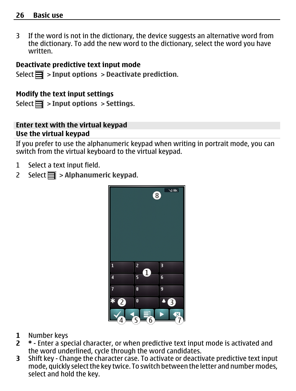 Enter text with the virtual keypad, Use the virtual keypad | Nokia C6-01 User Manual | Page 26 / 132