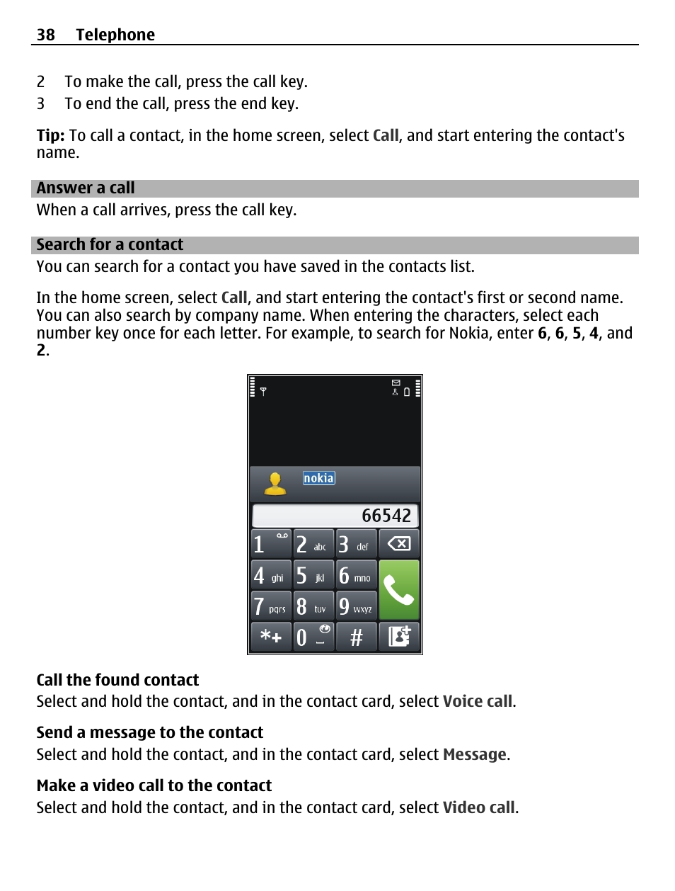 Answer a call, Search for a contact | Nokia C6-01 User Manual | Page 38 / 132