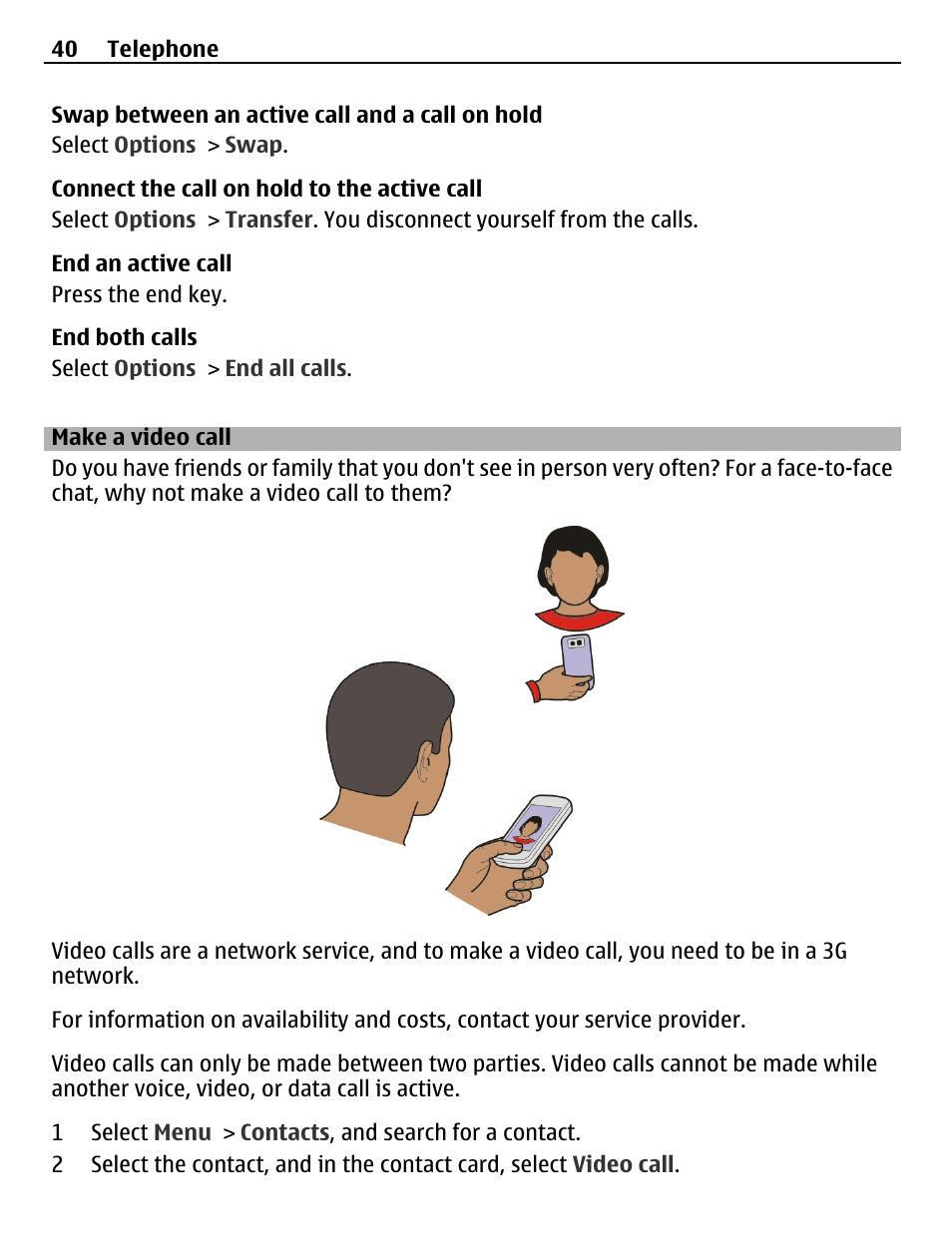 Make a video call | Nokia C6-01 User Manual | Page 40 / 132